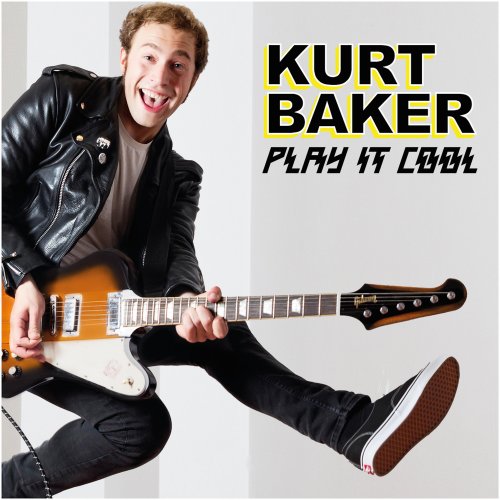 Kurt Baker - Play It Cool (2015)