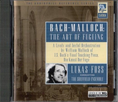 Lukas Foss - Bach-Malloch: The Art of Fuguing (1978) [1995]