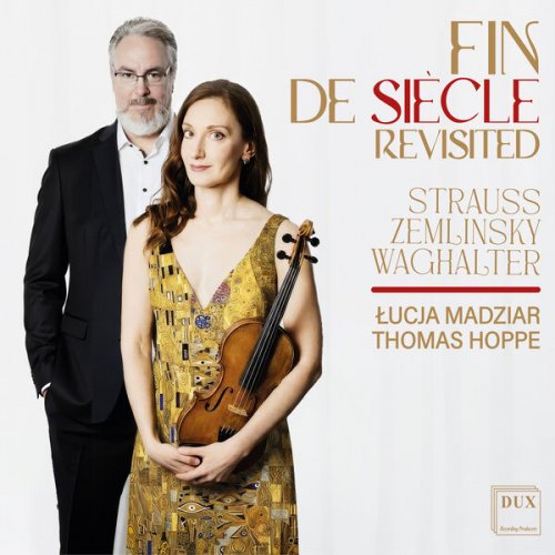 Łucja Madziar, Thomas Hoppe - Fin de siècle. Revisited (2026) [Hi-Res]