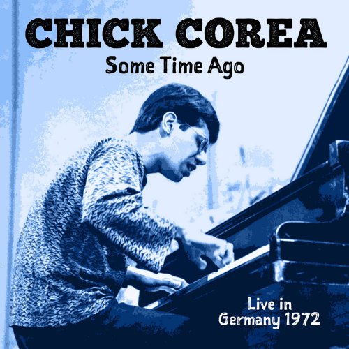 Chick Corea - Some Time Ago (Live in Bremen 1972) (2026)