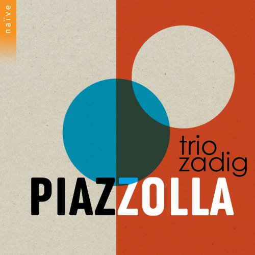 Trio Zadig - Piazzolla (Arr. for Violin, Cello & Piano by Cyrille Lehn) (2026) [Hi-Res]