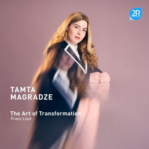 Tamta Magradze - The Art of Transformation - Franz Liszt (2026)