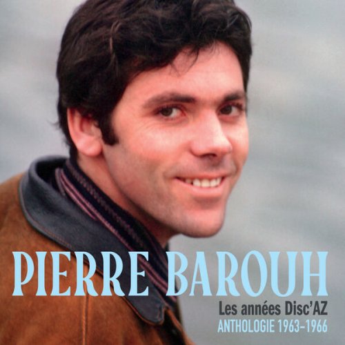 Pierre Barouh - Les années Disc'AZ - Anthologie 1963-1966 (2026)