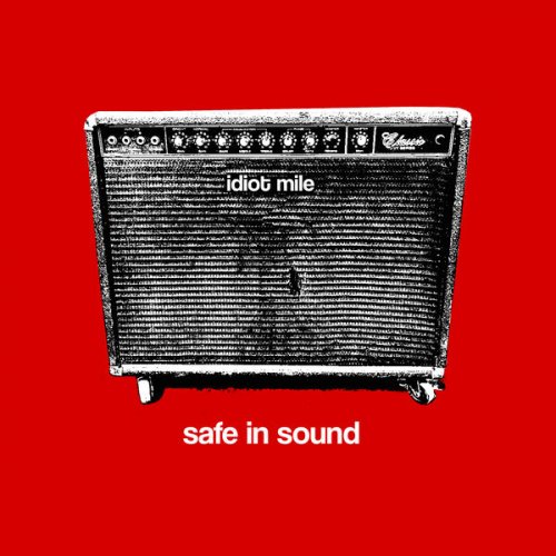 Idiot Mile - Safe In Sound (2026) Hi-Res