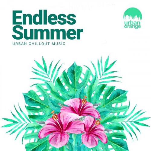 VA - Endless Summer: Urban Chillout Music (2026)