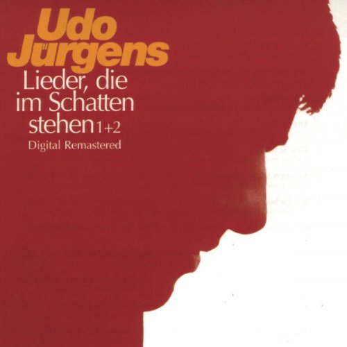 Udo Jürgens - Lieder, die im Schatten stehen 1 & 2 (1998)
