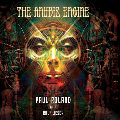 Paul Roland - The Anubis Engine (2026)