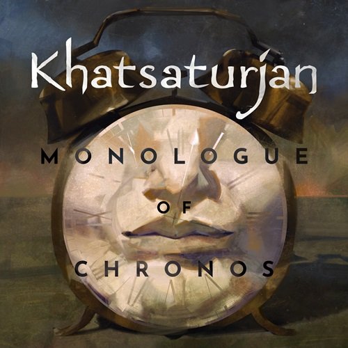 Khatsaturjan - Monologue Of Chronos (2026)