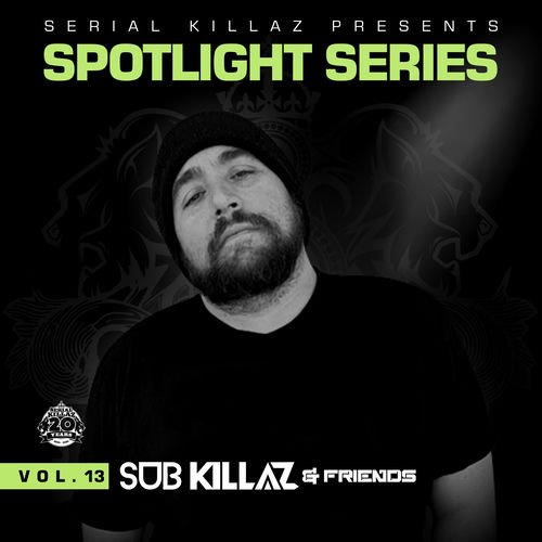 Sub Killaz - Spotlight Series Vol. 13 (2026)