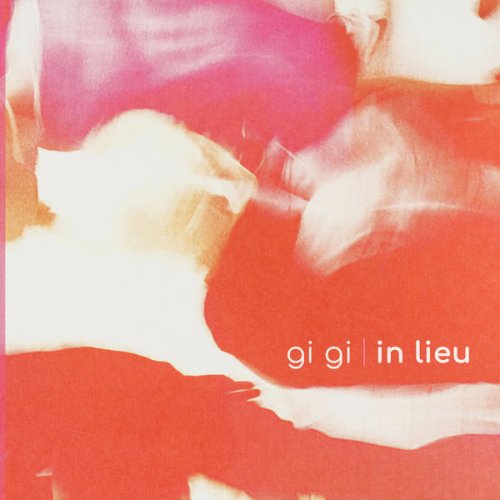 Gi Gi - In Lieu (2026)