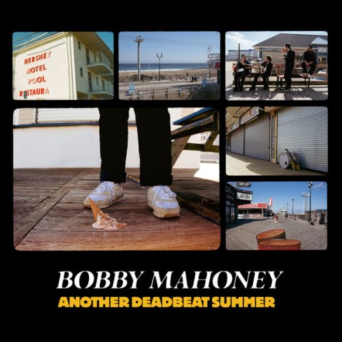 Bobby Mahoney - Another Deadbeat Summer (2024)
