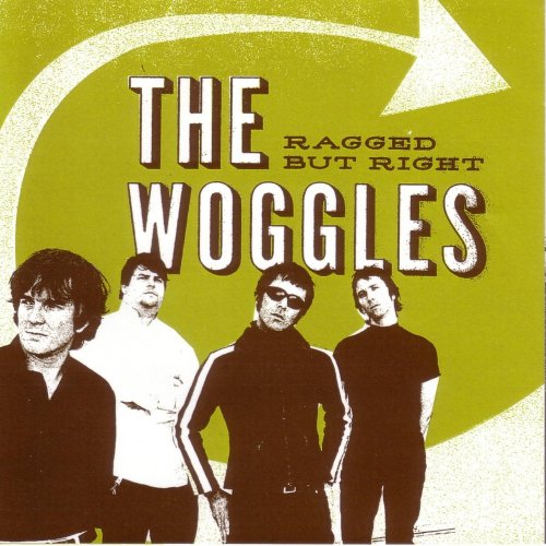The Woggles - Ragged But Right (2003)