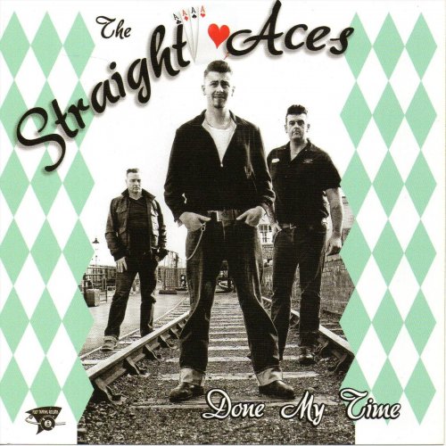 The Straight Aces - Done My Time (2014)