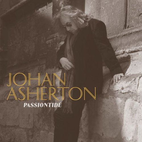 Johan Asherton - Passiontide (2020)