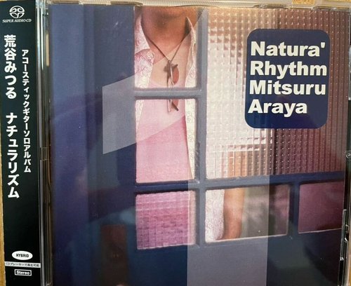 Mitsuru Araya - Natura' Rhythm (2004) [2007 SACD]