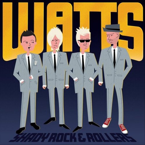 Watts - Shady Rock & Rollers (2021)