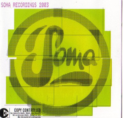 VA - Soma Compilation 2003 (2003)