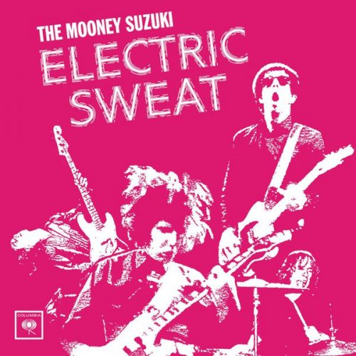 The Mooney Suzuki - Electric Sweat (2002)