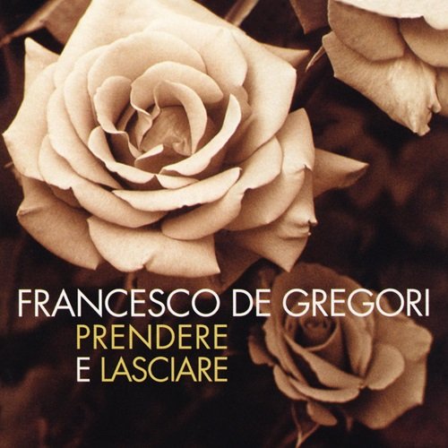 Francesco De Gregori – Prendere E Lasciare (1996)