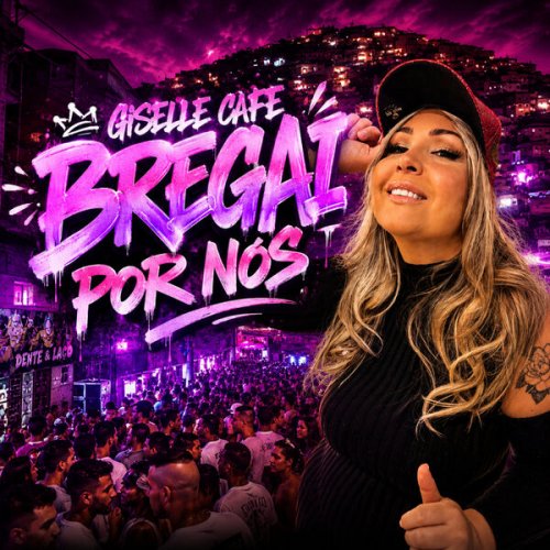 GISELLE CAFÉ - Bregai por Nós (Ao Vivo) (2026)