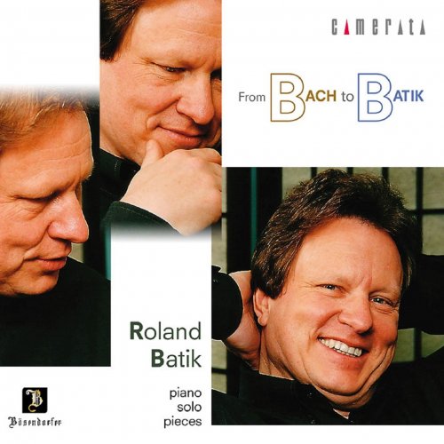 Roland Batik - From Bach to Batik: Piano Solo Pieces (2004)