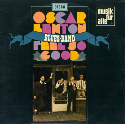 Oscar Benton Blues Band - Feel So Good (1968) [Vinyl]