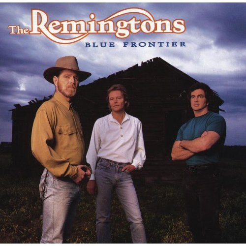 The Remingtons - Blue Frontier (1991)
