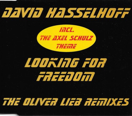 David Hasselhoff - Looking For Freedom (The Oliver Lieb Remixes) (1996)