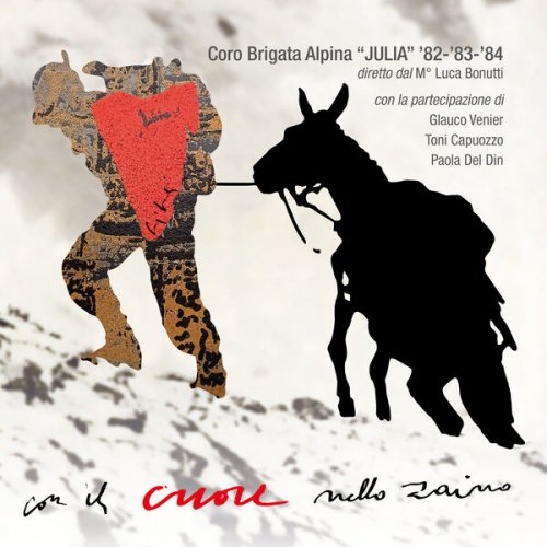 Coro Brigata Alpina "JULIA" '82-'83-'84 - Con il cuore nello zaino (2026) Hi-Res