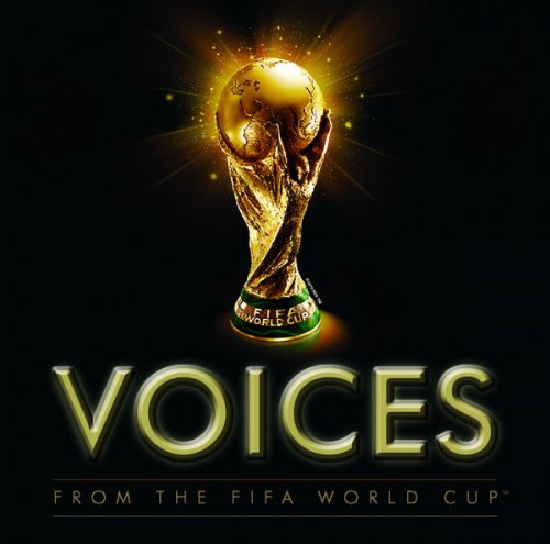 VA - Voices From The FIFA World Cup (2006)