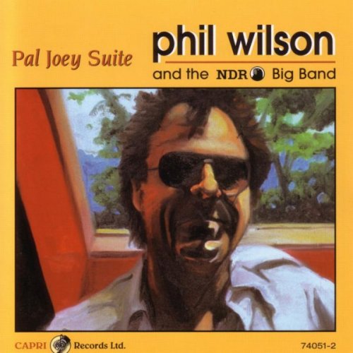 Phil Wilson, NDR Big Band - Pal Joey Suite (2000)