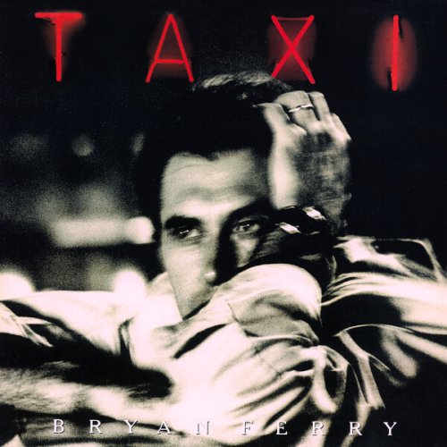 Bryan Ferry - Taxi (2022) [Vinyl]