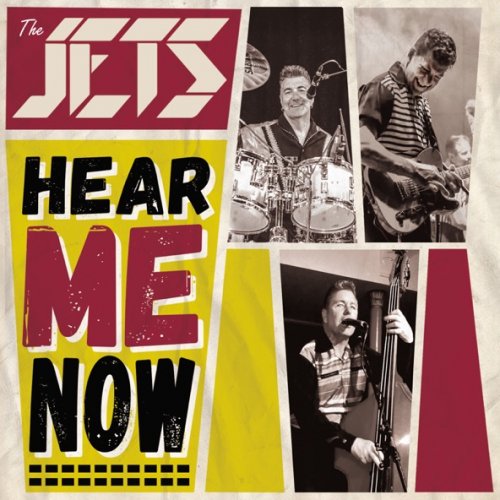 The Jets - Hear Me Now (2022)