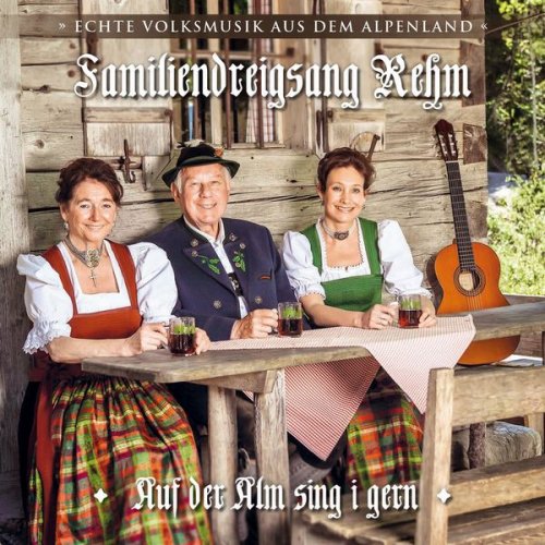VA - Auf da Alm sing i gern - echte Volksmusik aus dem Alpenland (2017)
