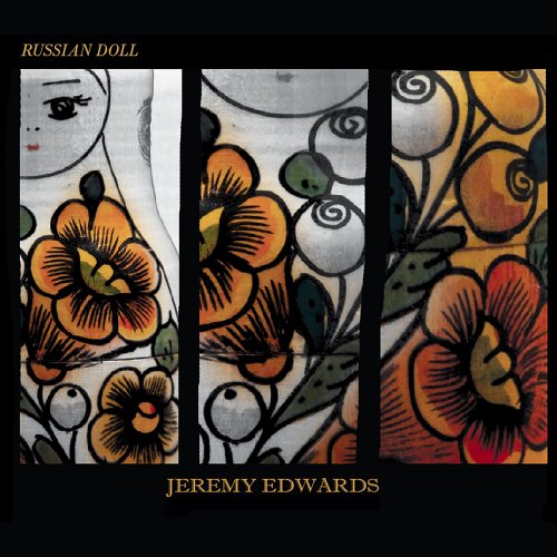 Jeremy Edwards - Russian Doll (2012)