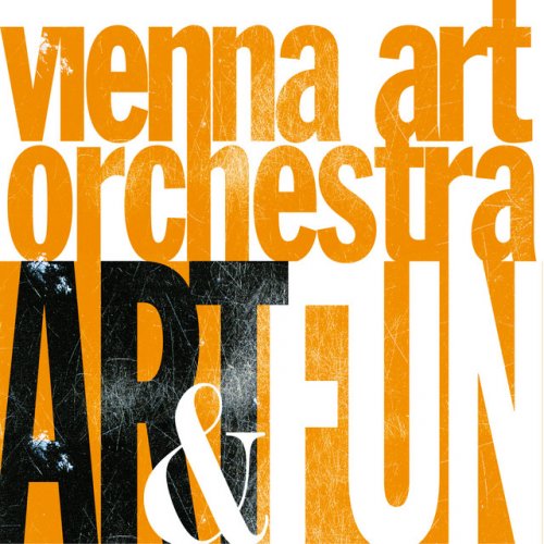 Vienna Art Orchestra - Art & Fun (2002)