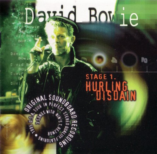 David Bowie - Stage 1. Hurling Disdain (1996)