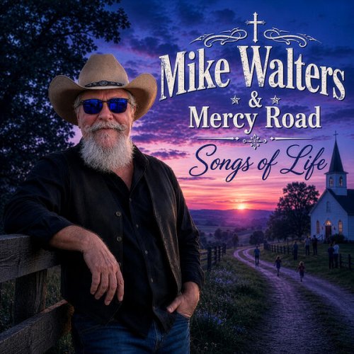 Mike Walters & Mercy Road - Songs of Life (2026) Hi-Res