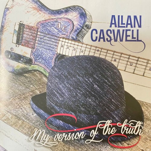 Allan Caswell - My Version of the Truth (2015)