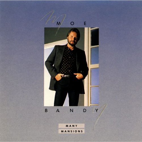 Moe Bandy - Many Mansions (1989)