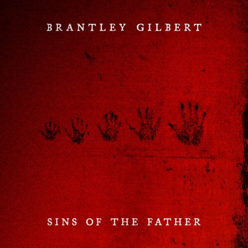 Brantley Gilbert - SINS OF THE FATHER (2026)