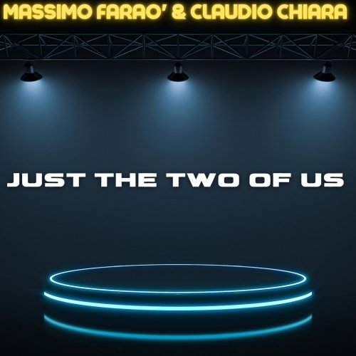 Massimo Farao & Claudio Chiara - Just the Two of Us (2022)