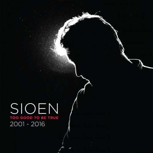 Sioen - Too Good To Be True (2016)