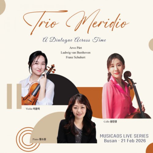 Trio Meridio - A Dialogue Across Time (Live) (2026) [Hi-Res]