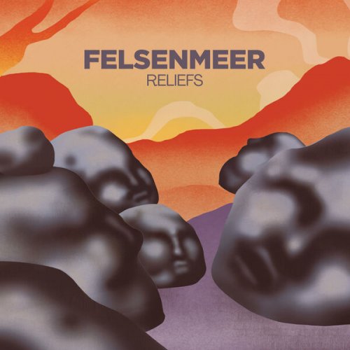 Felsenmeer - Reliefs (2026)
