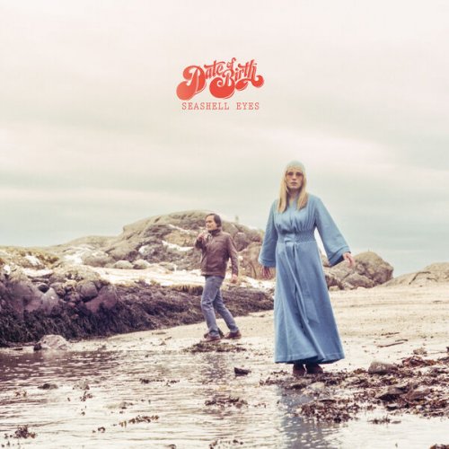 Date of Birth - Seashell Eyes (2026) [Hi-Res]