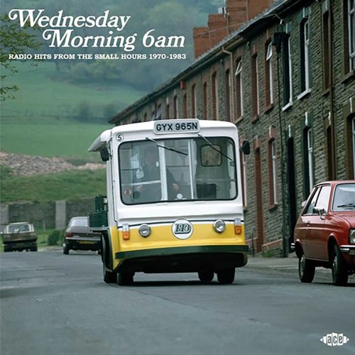 VA - Wednesday Morning 6am (Radio Hits From The Small Hours 1970-1983) (2026)