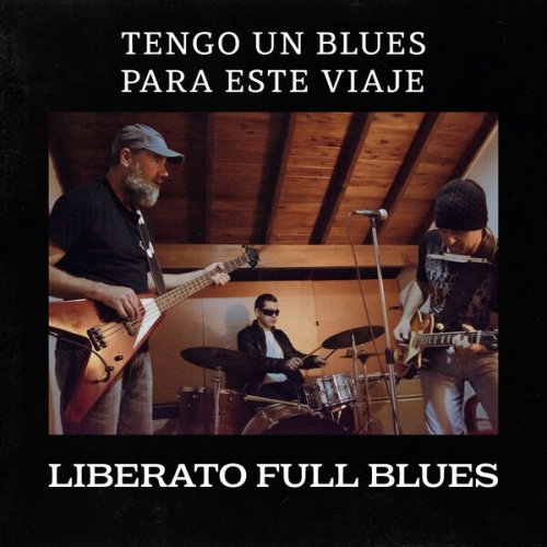 Liberato FULL BLUES - Tengo un blues para este viaje (2026) Hi-Res