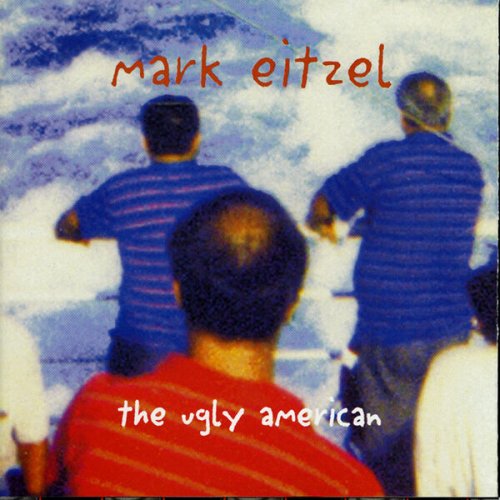 Mark Eitzel - The Ugly American (2003)