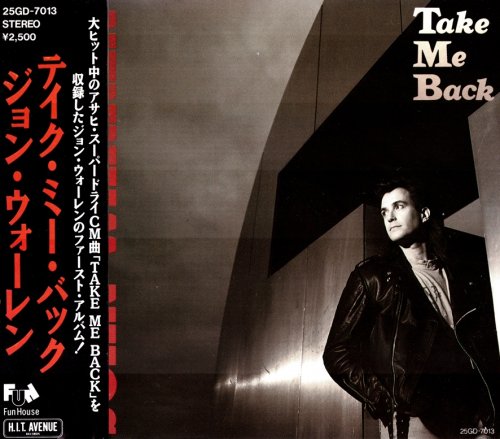 John Warren - Take Me Back (1988) [Japanese Edition]